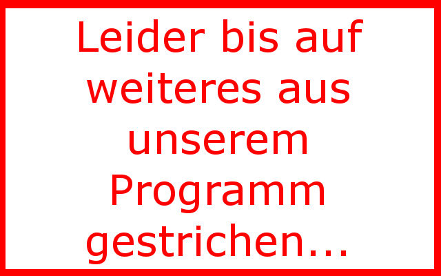 leider ist dieser Bach momentan aus unserem Programm gestrichen